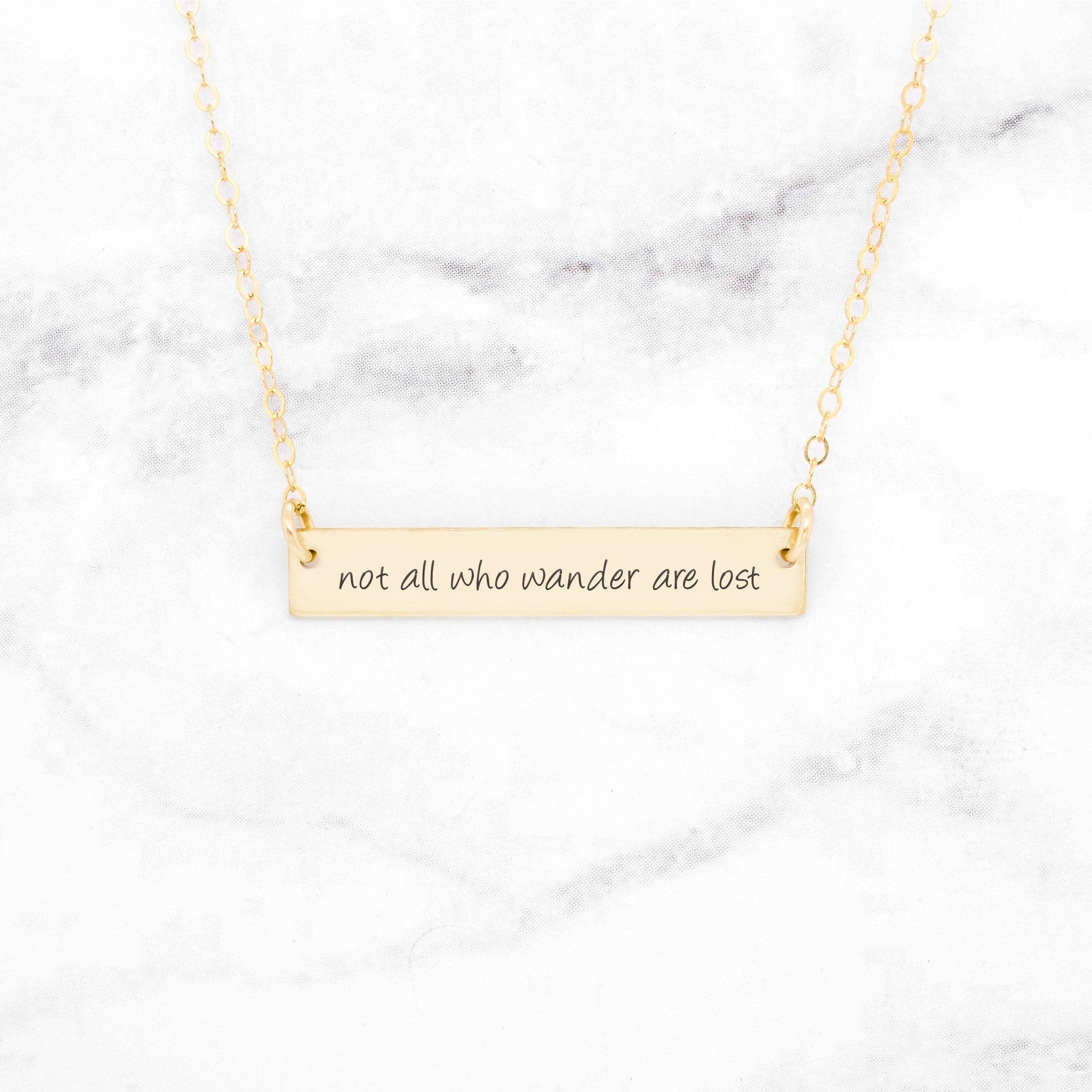 Not All Who Wander Are Lost - Rose Gold Quote Bar Necklace